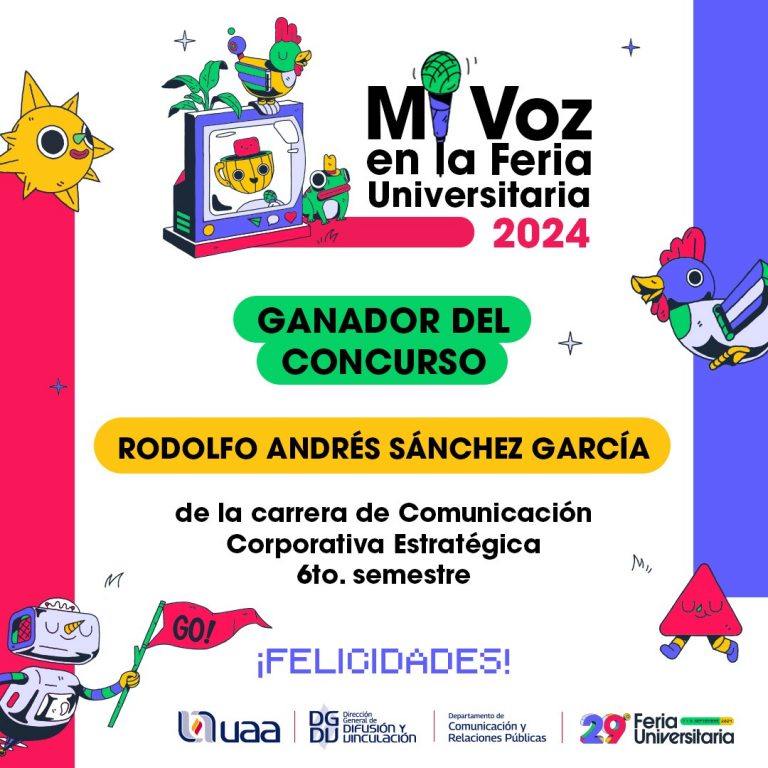 UAA DA A CONOCER AL GANADOR DEL CONCURSO “MI VOZ EN LA FERIA UNIVERSITARIA 2024” 