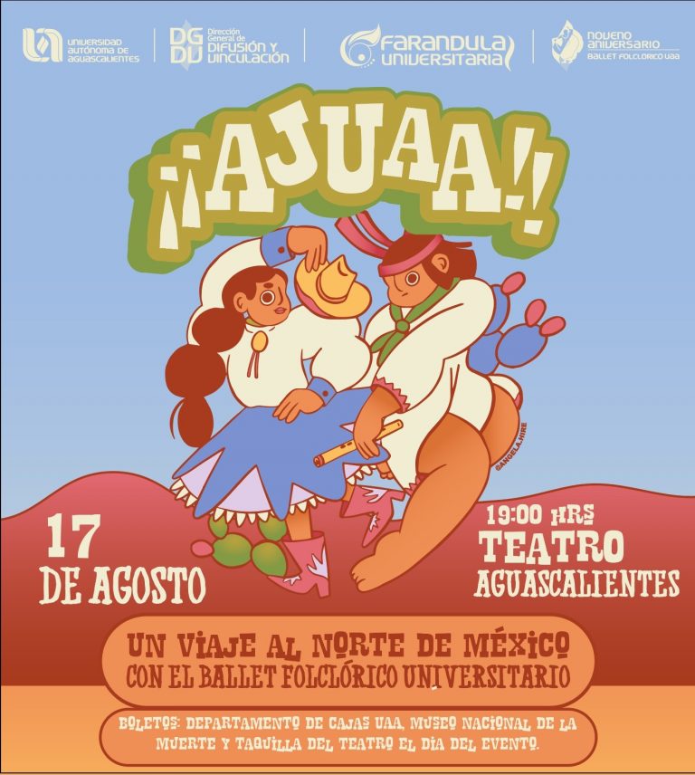 CON UN PROGRAMA DE LUJO, EL BALLET FOLCLÓRICO DE LA UAA FESTEJARÁ SU 9º ANIVERSARIO EN EL TEATRO AGUASCALIENTES.