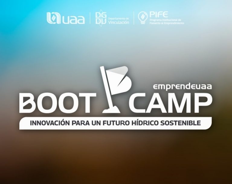 EL AGUA SERÁ TEMA CENTRAL EN EL NUEVO BOOTCAMP ORGANIZADO POR LA UAA 